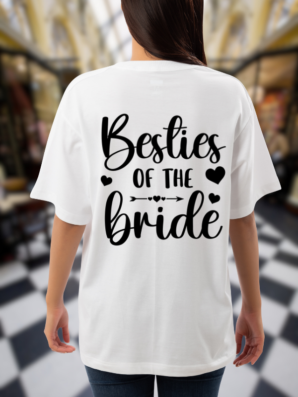 Besties of the Bride T-Shirt, Casual Oversized Unisex T-Shirt