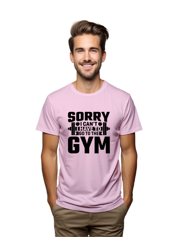 Sorry I Can't, I Have to Go to the Gym" Motivational T-Shirt