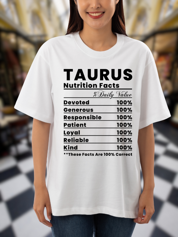 Taurus Nutrition Facts Zodiac T-Shirt, Astrological Unisex Oversized Design, White