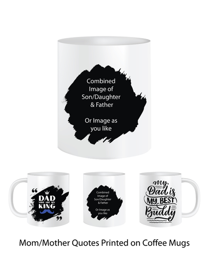Pep Bliss Customizable Photo Mug, White Ceramic Coffee Cup, 350 ML, My Dad is My Best Buddy