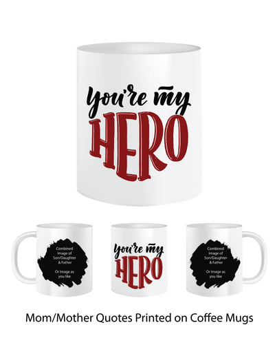 Pep Bliss Customizable Photo Mug, Coffee Cup, 350 ML, You Are My Hero