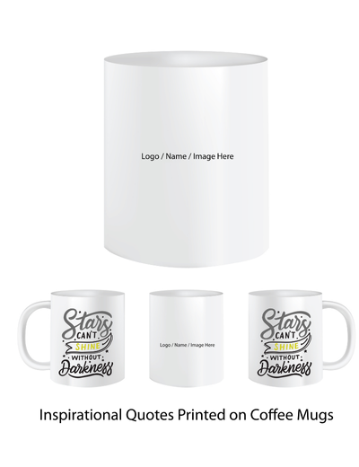 Pep Bliss Customizable Photo Mug, White Ceramic Coffee Cup, 350 ML, Stars Can't Shine Without Darkness