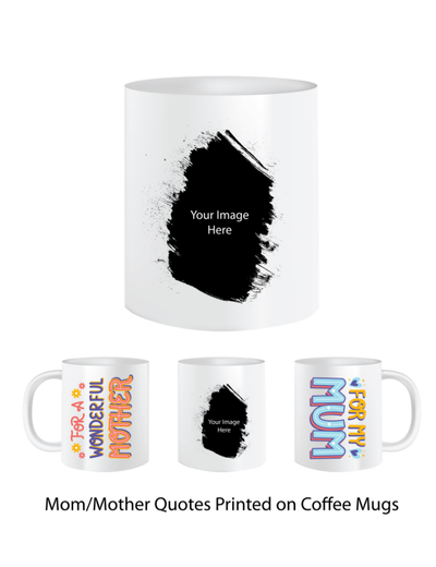 Pep Bliss Customizable Photo Mug, White Ceramic Coffee Cup, 350 ML, For a Wonderful Mother
