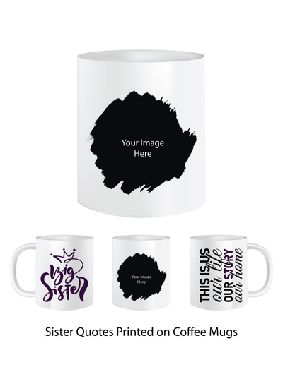 Pep Bliss Customizable Photo Mug, Coffee Cup, 350 ML, Big Sister with Image