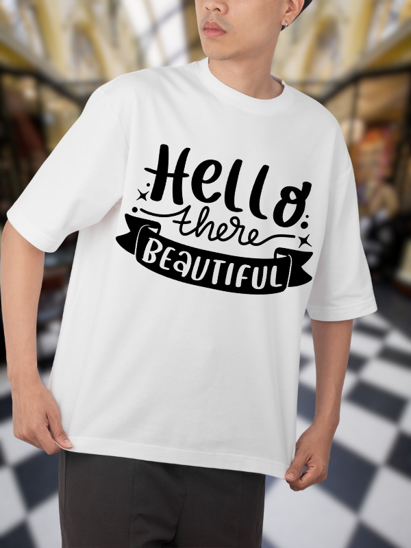 Hello There Beautiful Typography T-Shirt, White Cotton, Graphic Print Design
