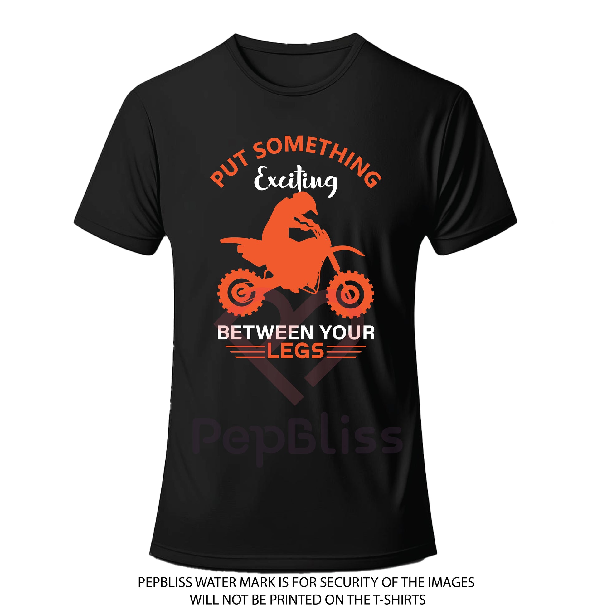 PUT SOMETHING EXCITING BETWEEN YOUR LEGS - UNISEX BIKER T-SHIRT