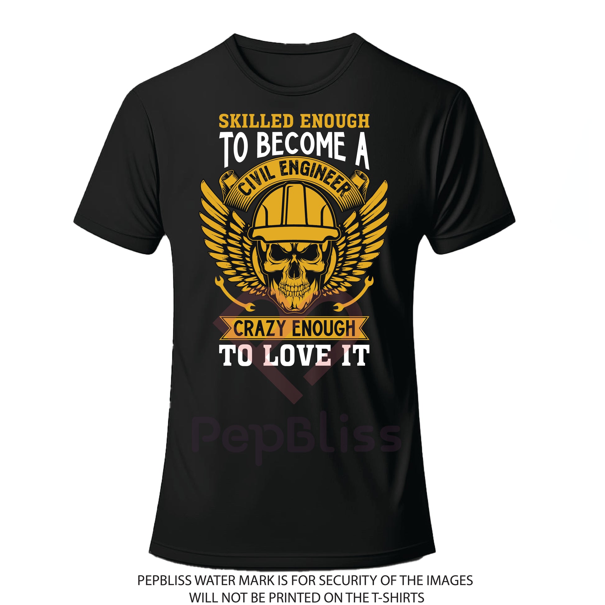 skilled enough to become civil engineer unisex printed t-shirt